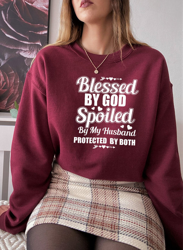 Blessed By God Spoiled By My Husband Sweat Shirt