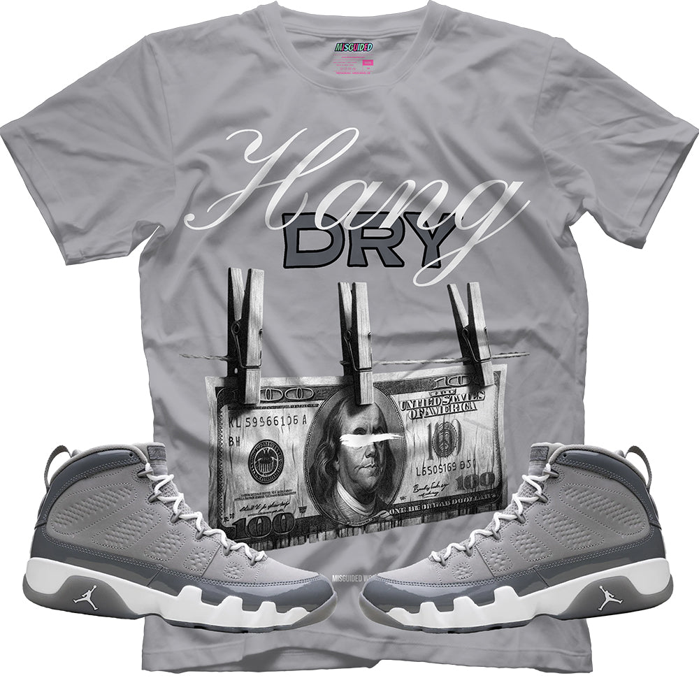 Hang Dry (Air Jordan 9 Cool Grey) T-Shirt