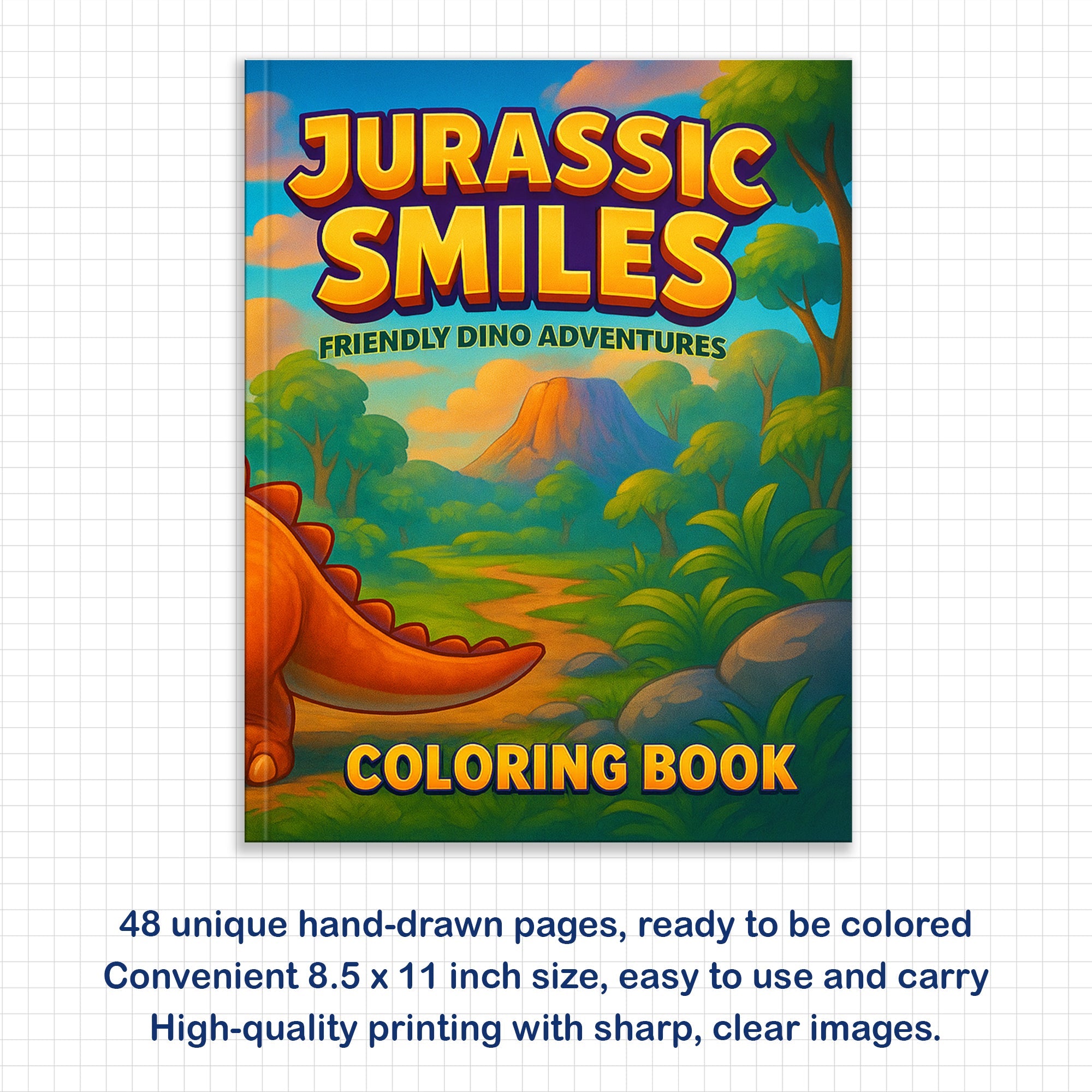 Jurassic Smiles – Friendly Dino Coloring Pages – 48 Pages – Cute Prehistoric Designs – For Kids