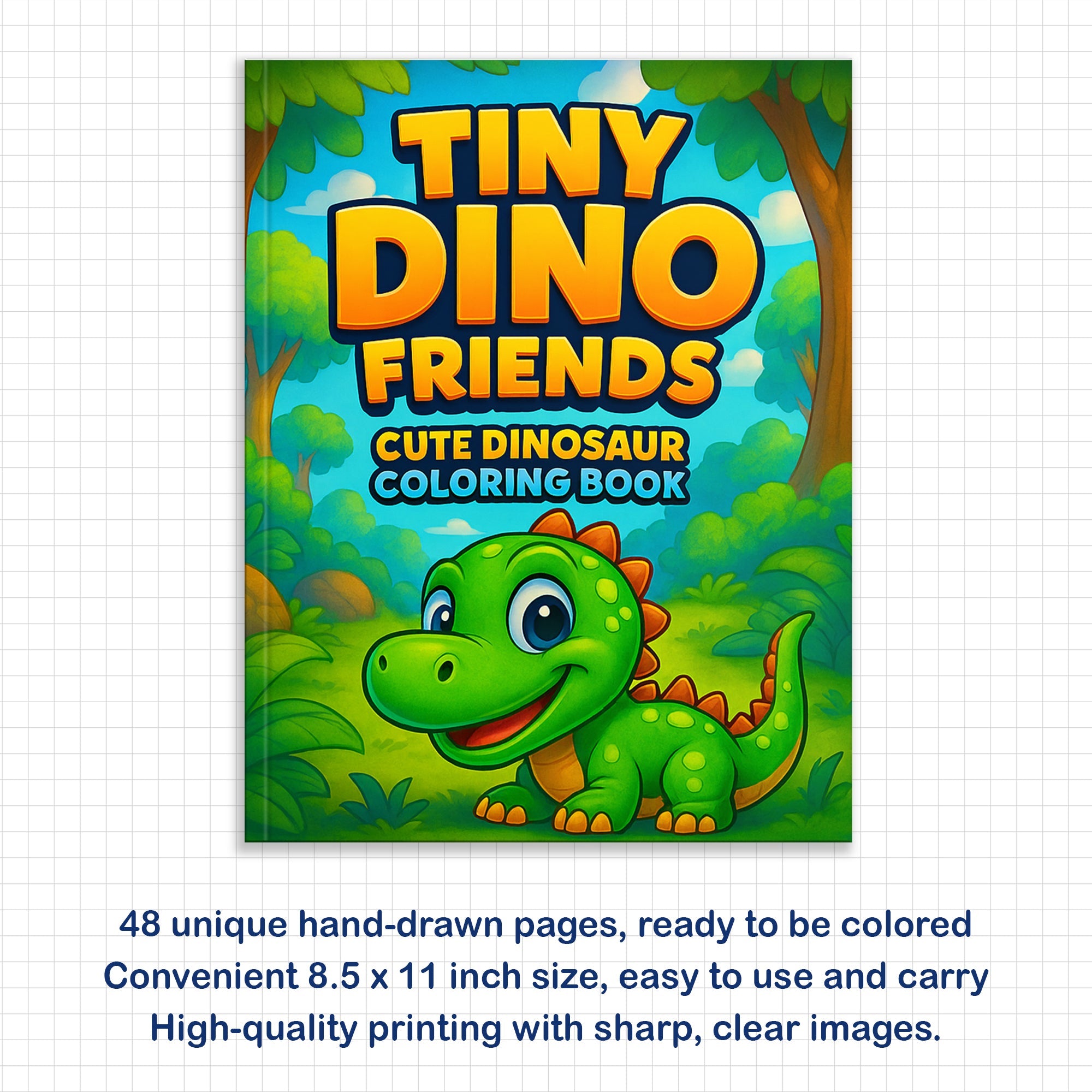 Tiny Dino Friends – Cute Dinosaur Coloring Pages – 48 Pages – Adorable Jurassic Creatures – For Kids