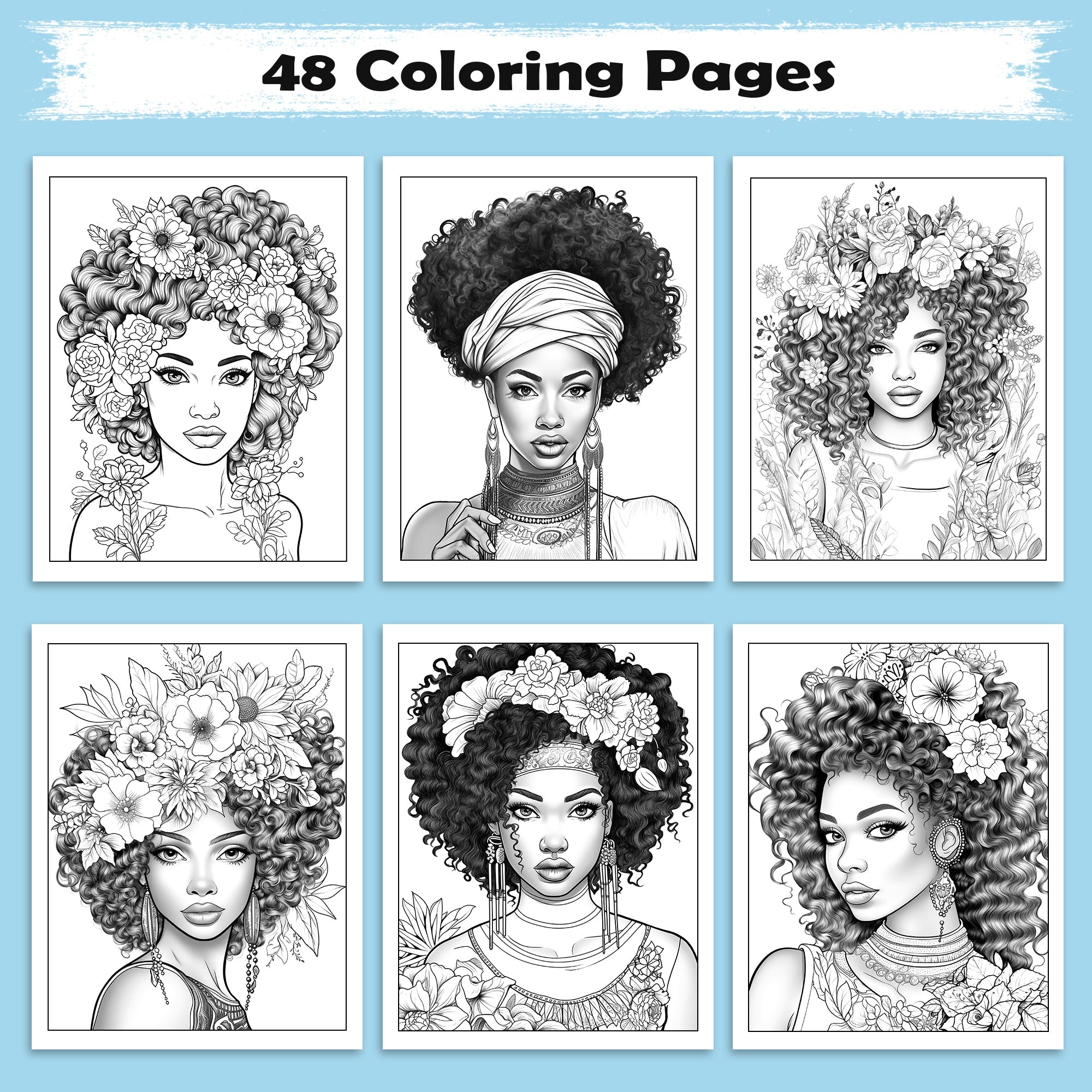 Blooming Melanin Coloring Pages – 48 Pages – Beautiful Black Girl Floral Portraits – For Adults